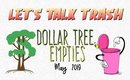 Dollar Tree Empties | Trash Talkin' May 2019 | PrettyThingsRock