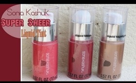 Sonia Kashuk Super  Sheer  Liquid Tint Swatches and Review