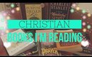 Christian Books I'm Reading with Bible Study