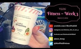 VLOG | Fitness - Week 3 | June 3 to 7, 2019 | Fabulous Life of Mrs. P