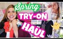 Spring Clothing Try-On HAUL!