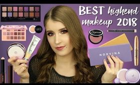 BEST HIGHEND/LUXURY MAKEUP PRODUCTS OF 2018!