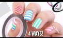 4 Ways To Easily Get Perfect Striped Nails!