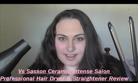 Vs Sasson Ceramic Intense Salon Professional Hair Dryer & Straightener Review