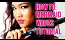 How to: Mermaid Waves Tutorial