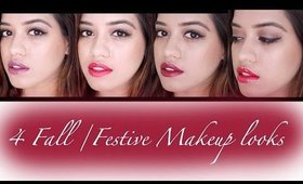 Fall / Festive Makeup Looks | 4 Lipsticks