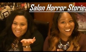Hair Talk - Salon Horror Stories (Why We Don't Like Going To Hair Salons)