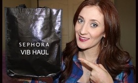 Sephora VIB Haul