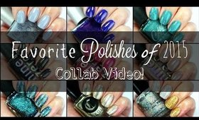 Favorite Polishes of 2015 | COLLAB W/ ZENORAH, HOLLY, AMY, JESS, & LINDSAY