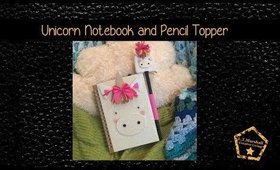 Cute Unicorn Notebook and Pencil Topper