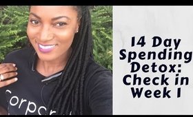 14 Day Spending Detox: Check in 1