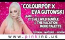 ColourPop X Eva Gutowski – The Entire Collection | Tutorial, Swatches, & Review | Tanya Feifel