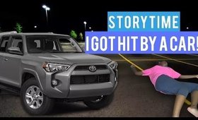 STORYTIME| I GOT HIT BY A CAR!!