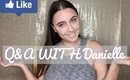 Q&A with Danielle- answering your questions HD