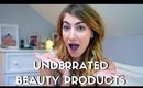 Underrated Beauty Products