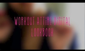 Workout Attire Lookbook | By: Kalei Lagunero