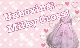 ♡ Milky Cross by Angelic Pretty Unboxing ♡