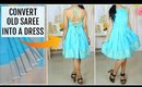 How To Convert Your Old SAREE into a DRESS - Cutting, Stitching, Lookbook | ShrutiArjunAnand