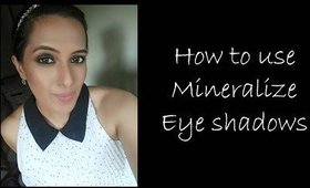 How to use Mineralize Eye shadows