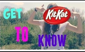GET TO KNOW KIT-KAT!!!!!| InTheMix |