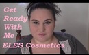 Get ready with me Eles cosmetics ♡