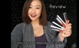 REVIEW! ColourPop x Kae Pop Collection Swatches