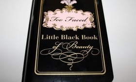 Too Faced Little Black Book Of Beauty Review