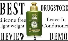 BEST SILICONE FREE Leave In Conditioner from the DRUGSTORE ~ REVIEW + DEMO