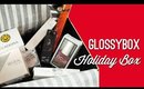 Glossybox Holiday Box Review