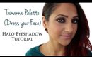Tamanna (Dress your Face) Palette Halo Eyeshadow Tutorial