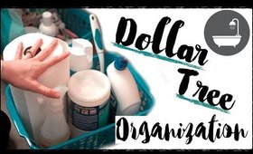 DOLLAR TREE BATHROOM ORGANIZATION! ORGANIZE WITH ME 2017!