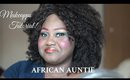 African Auntie Makeapps (up) Tutorial! | Afehyia Pa!! | Chanel Boateng