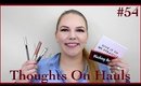 HIT IT OR QUIT IT| Thoughts On Hauls #54