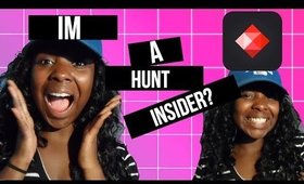 IM A HUNT INSIDER?!? UPDATES