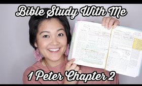 Bible Study With Me // 1 Peter Chapter 2