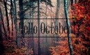 ♡ October Favorites! ♡
