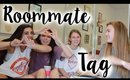 Roommate Tag
