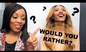 WOULD YOU RATHER? w/ BreezyNFab