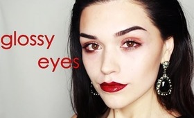Glossy Eyes makeup tutorial