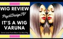 Wig Review: Its a Wig Lace Wig Varuna | PsychDesignTV