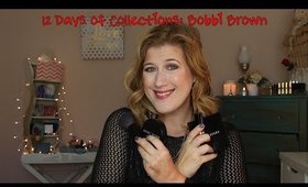 12 Days of Collections - Bobbi Brown - Day 9