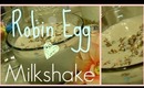 Healthy Robin Eggs Milkshake! | TASTEful Living Episode 13