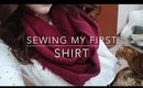 Sewing My First Shirt