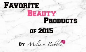 Favorite Beauty Products of 2015