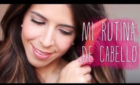 MI RUTINA DE CABELLO - ¿Como cuido mi pelo? por Lau