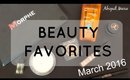 March 2016 Beauty Favorites