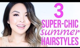 HOW TO: Style Your Hair For A Big Summer Event | 3 Easy Hairstyles