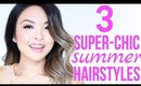 HOW TO: Style Your Hair For A Big Summer Event | 3 Easy Hairstyles