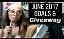 June 2017 Goals, Motivation & Giveaway