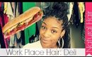 Natural Hair in the WorkPlace: Deli-Food Job Hair| Closet Confessions Season 1: Ep 3 Finale